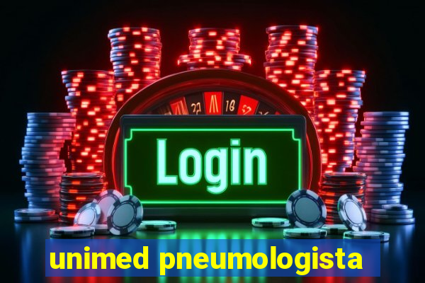 unimed pneumologista